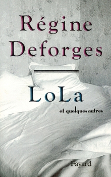 Paperback Lola et quelques autres [French] Book