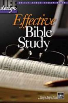 Paperback Effective Bible Study Life design Adult Bible Study Book (Adult Bible Study Book, Vol. 54 No. 5) Book