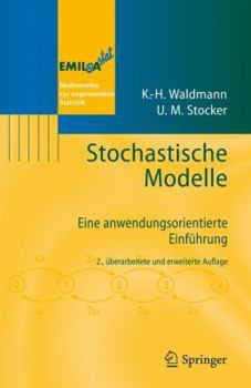 Paperback Stochastische Modelle: Eine Anwendungsorientierte Einführung [German] Book