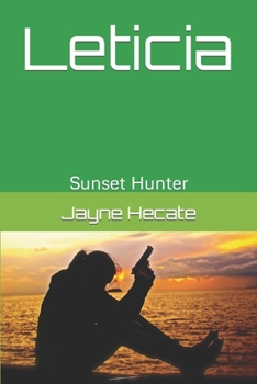 Paperback Leticia: Sunset Hunter Book