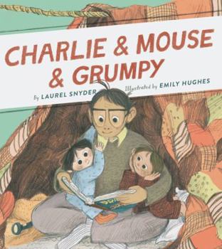 Charlie & Mouse & Grumpy - Book #2 of the Charlie & Mouse