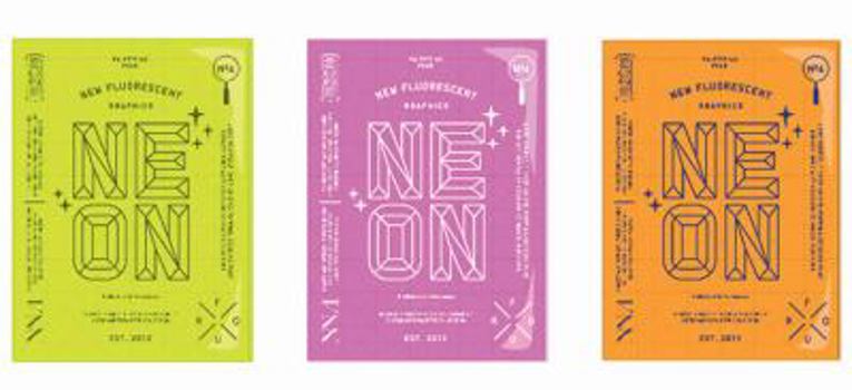 Paperback Neon: New Flourescent Graphics (Palette) Book