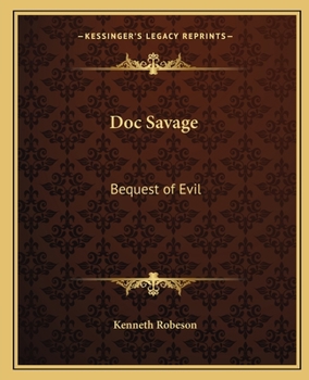 Paperback Doc Savage: Bequest of Evil Book