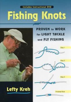 Spiral-bound Fishing Knots: Proven to Work for Light Tackle and Fly Fishing [With DVD] Book