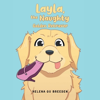 Paperback Layla, the Naughty Golden Retriever Book