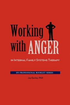 Paperback Working with Anger in Internal Family Systems Therapy Book