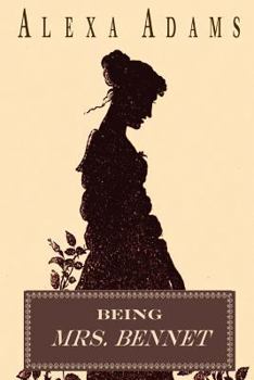 Paperback Being Mrs. Bennet Book