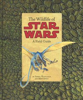Paperback The Wildlife of Star Wars: A Field Guide Book