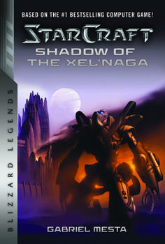 Paperback Starcraft: Shadow of the Xel'naga: Blizzard Legends Book