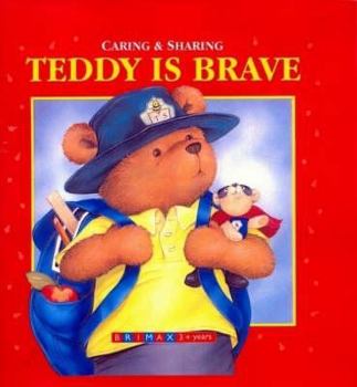 Hardcover Teddy Is Brave Book