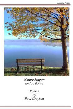 Paperback Nature Sings: And So Do We Book