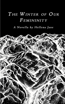 Paperback The Winter of Our Femininity Book