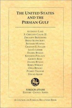 Paperback The United States and the Persian Gulf Book