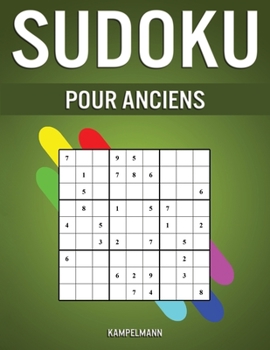 Paperback Sudoku Pour Anciens: 250 Sudoku Large de Niveau Facile pour Anciens avec Solutions [French] Book