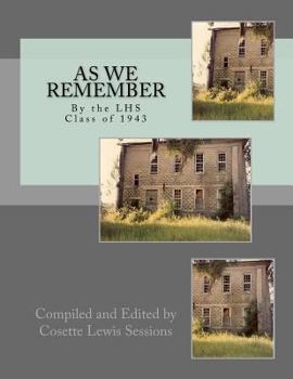 Paperback AS WE REMEMBER by the LAFAYETTE HIGH SCHOOL CLASS OF 1943 Book