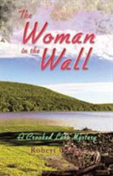 Paperback The Woman in the Wall: A Crooked Lake Mystery Book