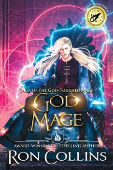 God Mage (Saga of the God-Touched Mage - 10th Anniversary Edition)