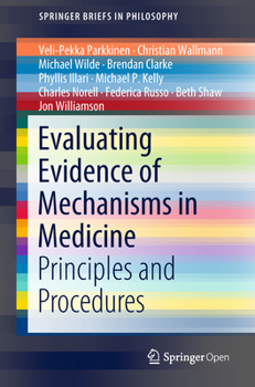 Paperback Evaluating Evidence of Mechanisms in Medicine: Principles and Procedures Book