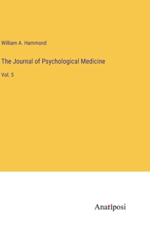 Hardcover The Journal of Psychological Medicine: Vol. 5 Book