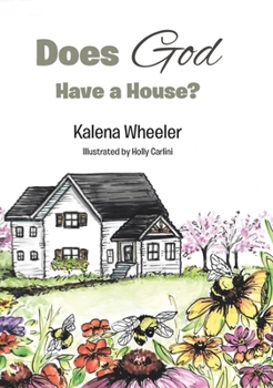 Hardcover Does God Have a House? Book