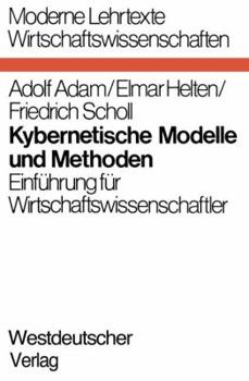 Paperback Kybernetische Modelle Und Methoden: Einführung Für Wirtschaftswissenschaftler [German] Book