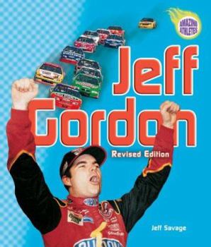 Jeff Gordon (Amazing Athletes) - Book  of the Amazing Athletes