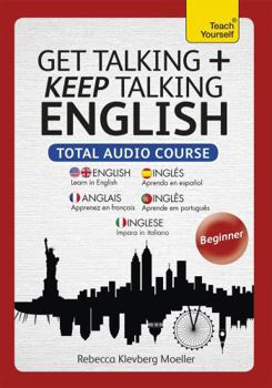 Audio CD Get Talking and Keep Talking English Total Audio Course: The Essential Short Course for Speaking and Understanding with Confidence Book