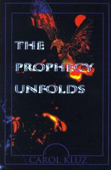 Paperback The Prophecy Unfolds Book