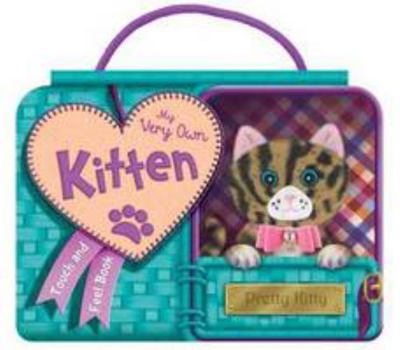 Hardcover My Very Own Kitten (Carry Handle Pet Plush Books) Book