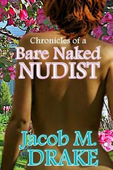 Paperback Chronicles of a Bare Naked Nudist Book