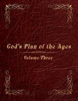Paperback God's Plan of the Ages Volume 3: Joshua through King Jotham Book