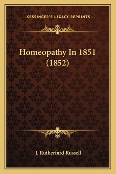 Paperback Homeopathy In 1851 (1852) Book