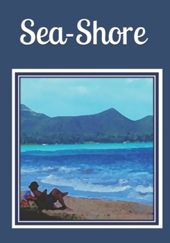 Paperback Sea-Shore: An extra-large print senior reader poetry book - plus coloring pages [Large Print] Book