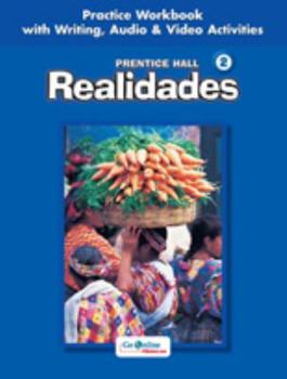 Paperback Prentice Hall Spanish: Realidades Practice Workbook/Writing Level 2 2005c Book