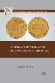 Paperback Coinage and State Formation in Early Modern English Literature Book