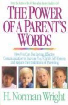 Paperback The Power of a Parent's Words Book