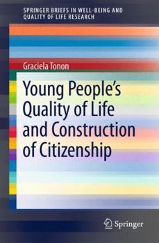 Paperback Young People's Quality of Life and Construction of Citizenship Book