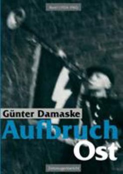 Paperback Aufbruch Ost Band I (1924-1942) [German] Book