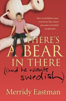 Paperback There's a Bear in There (And He Wants Swedish) Book