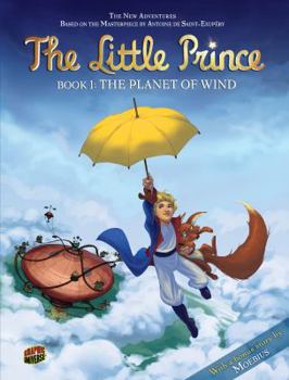 The Planet of Wind - Book #1 of the Little Prince