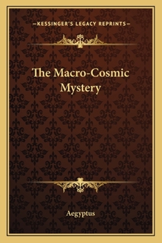 Paperback The Macro-Cosmic Mystery Book