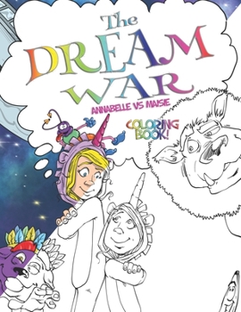 Paperback The Dream War Coloring Book: Annabelle vs. Maisie Book