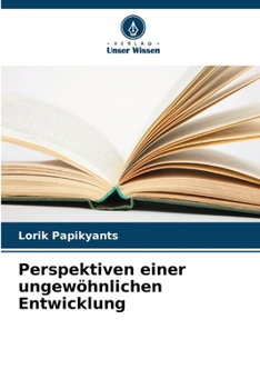 Paperback Perspektiven einer ungewöhnlichen Entwicklung [German] Book