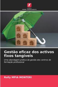 Paperback Gestão eficaz dos activos fixos tangíveis [Portuguese] Book