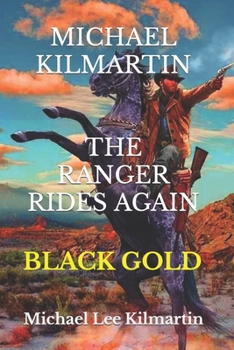 Paperback Michael Kilmartin the Ranger Rides Again: Three Western Stories Book