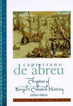 Hardcover Chapters of Brazil's Colonial History, 1500-1800 Book