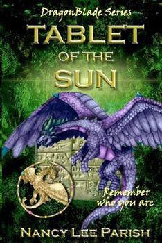 Tablet of the Sun - Book #2 of the DragonBlade
