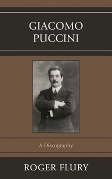 Hardcover Giacomo Puccini: A Discography Book