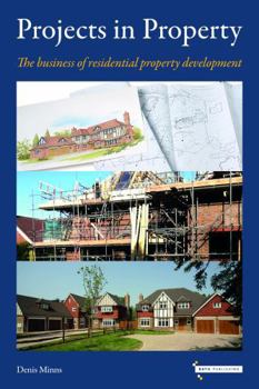Hardcover Projects in Property: The business of residential property development Book