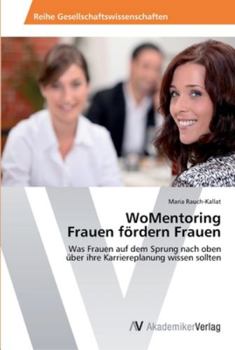 Paperback WoMentoring Frauen fördern Frauen [German] Book